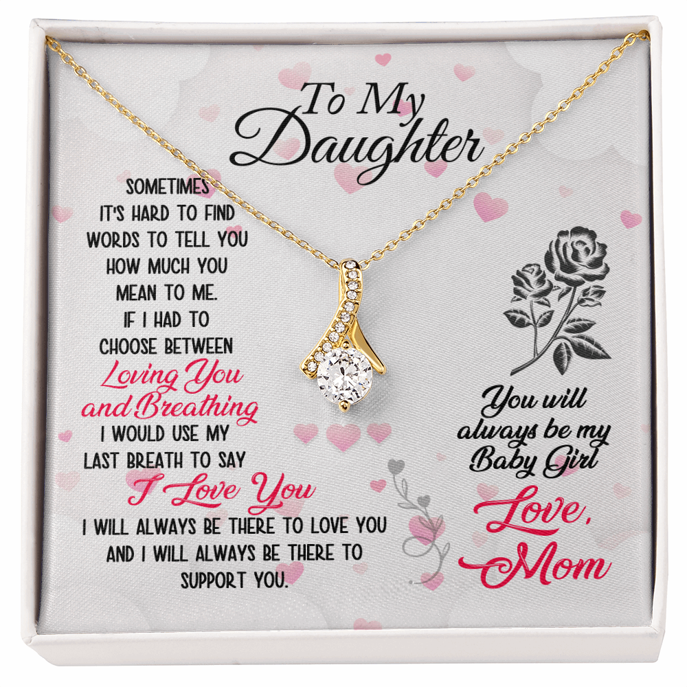 To My Daughter- Loving and Breathing Alluring Beauty Necklace - StarShineBox -