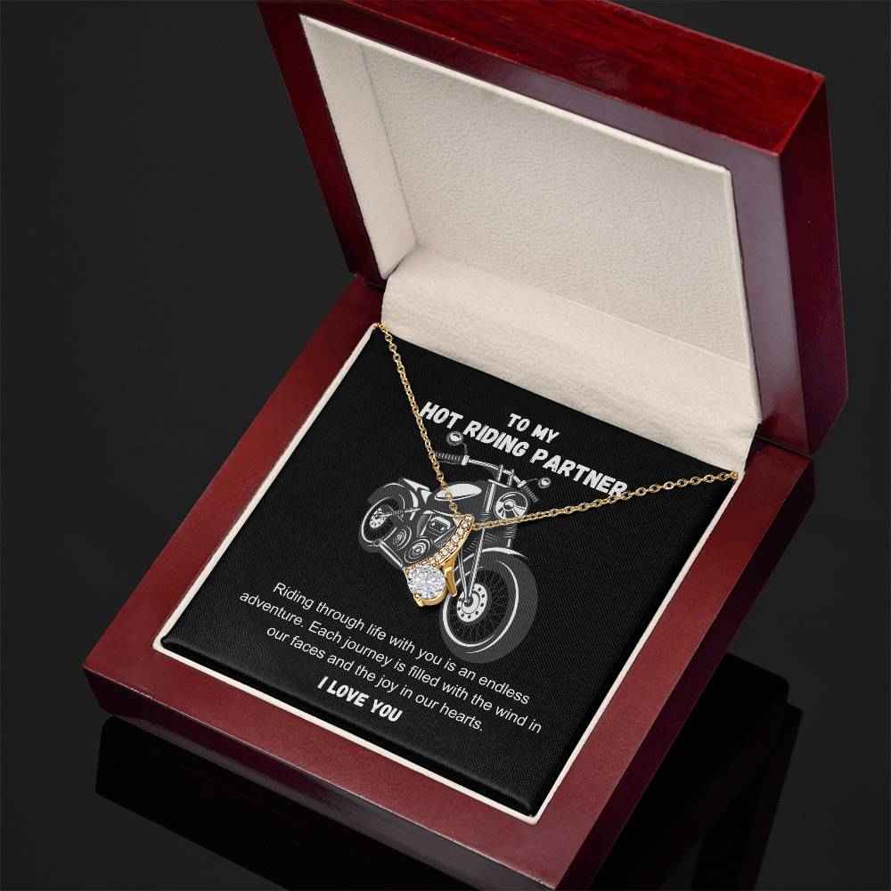 To My Hot Riding Partner Riding through life with you Alluring Beauty Necklace