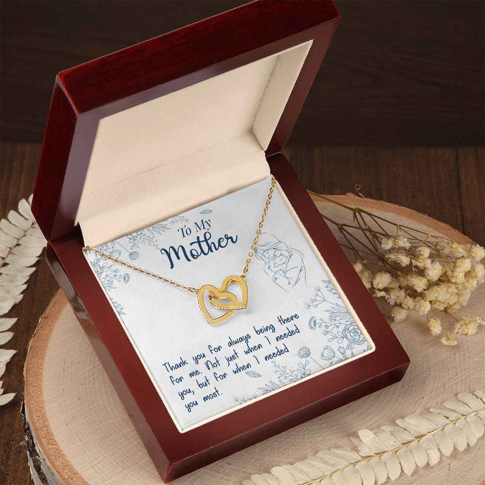 To My Mom- if there ever comes a day where we cant be together Interlocking Hearts Necklace