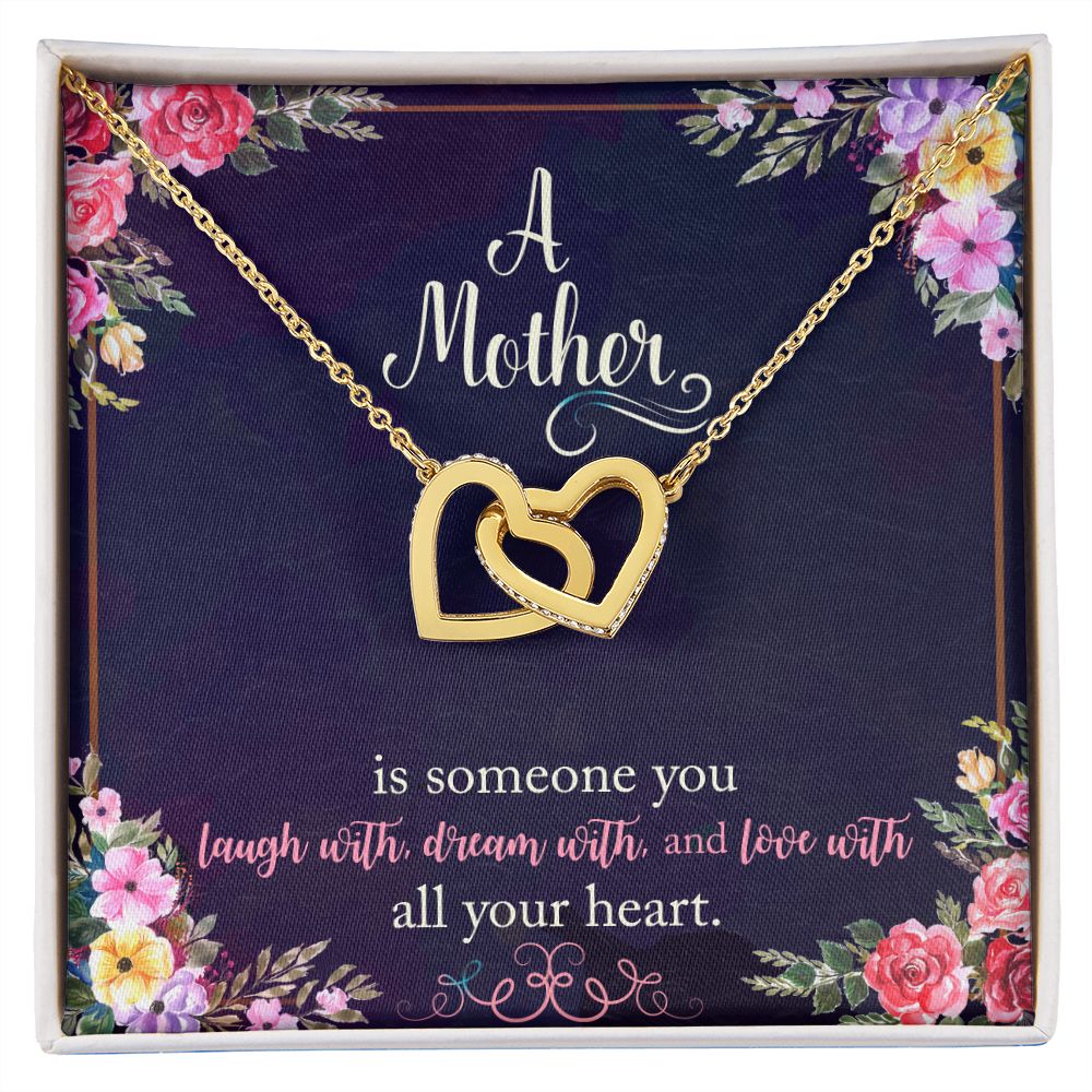 To My Mother- is someone you laugh with, dream with, and love with all your heart Interlocking Hearts Necklace - StarShineBox -