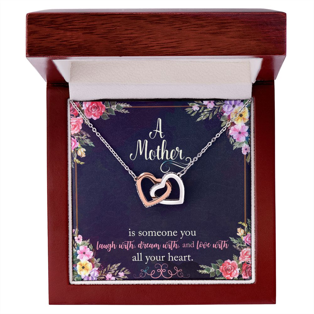 To My Mother- is someone you laugh with, dream with, and love with all your heart Interlocking Hearts Necklace - StarShineBox -
