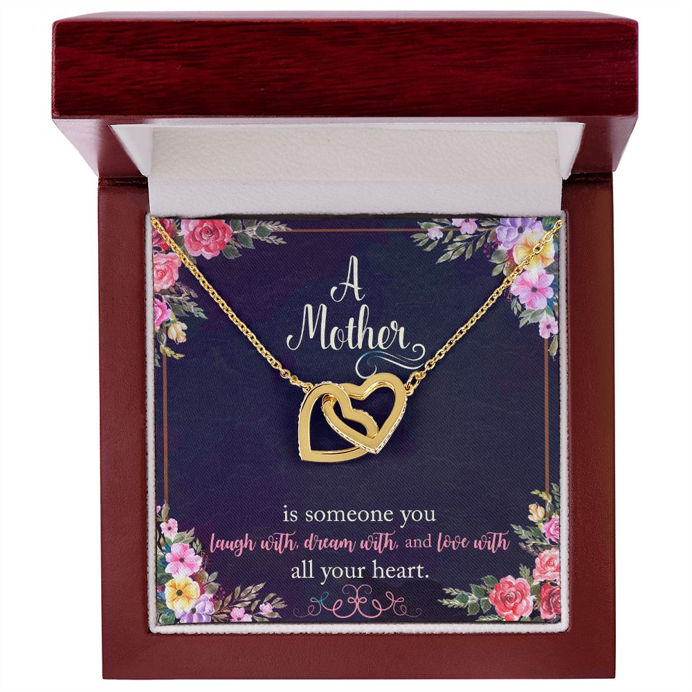 To My Mother- is someone you laugh with, dream with, and love with all your heart Interlocking Hearts Necklace - StarShineBox -