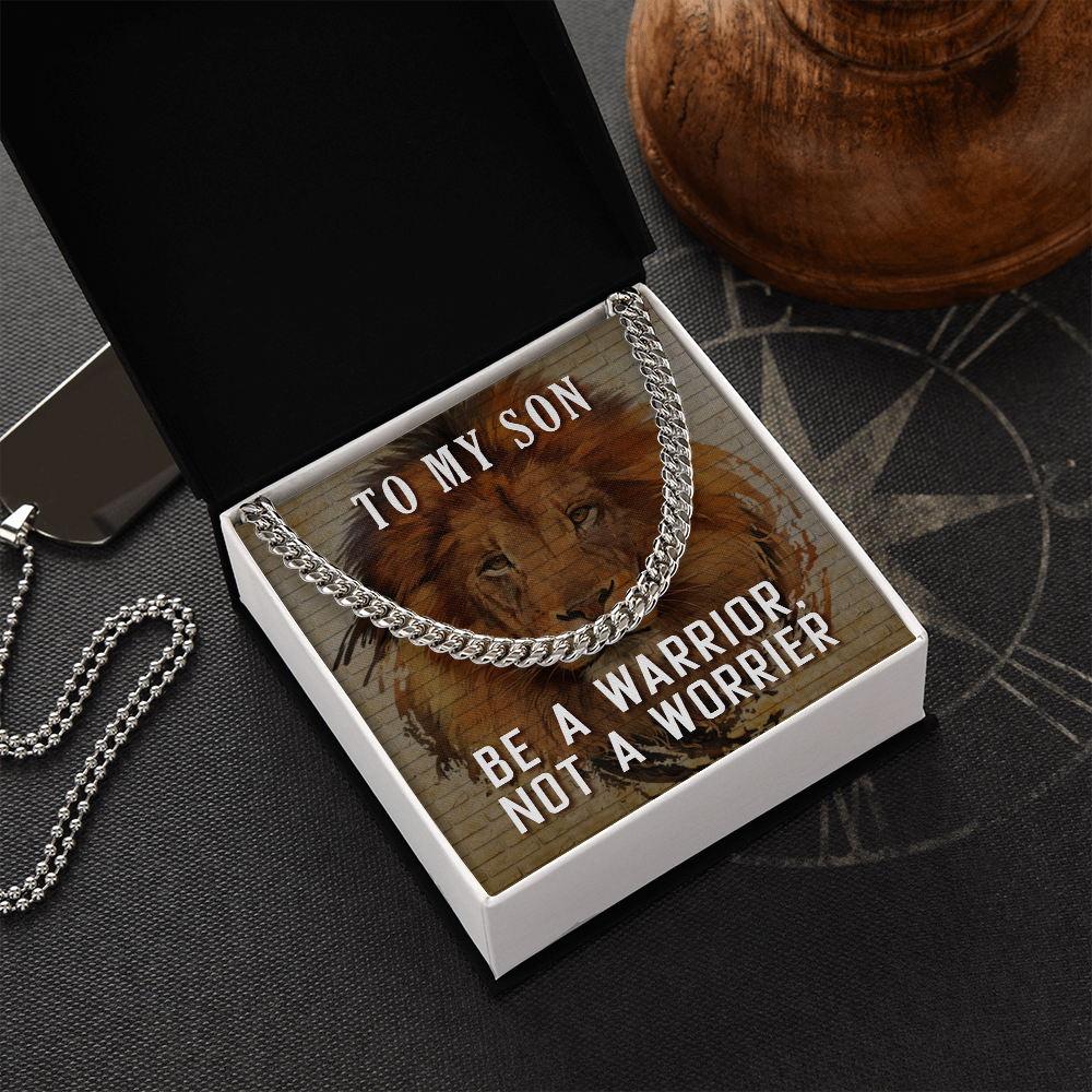 To My Son-Be A Warrior, Not A Worrier Cubin Link Chain - StarShineBox -