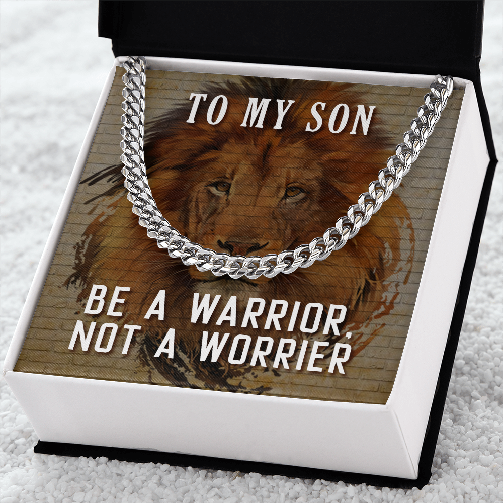 To My Son-Be A Warrior, Not A Worrier Cubin Link Chain - StarShineBox -