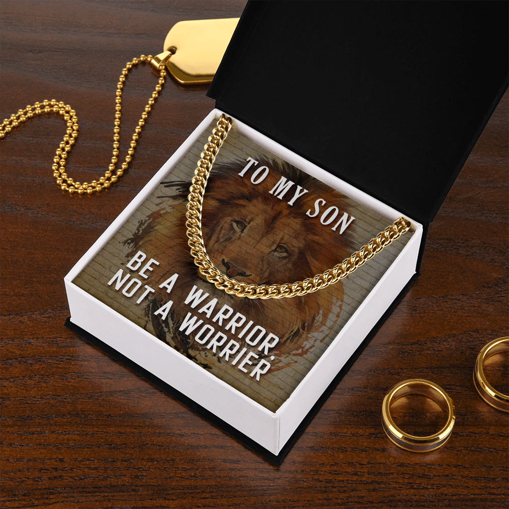 To My Son-Be A Warrior, Not A Worrier Cubin Link Chain - StarShineBox -