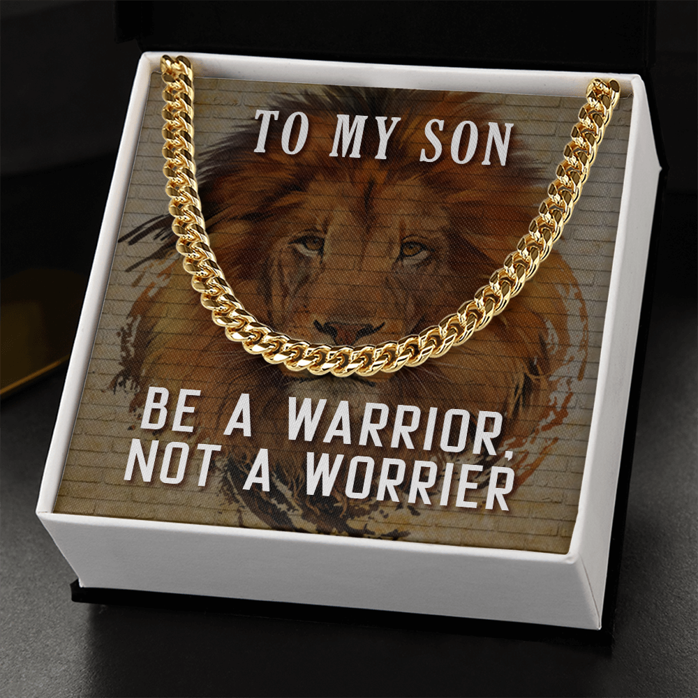 To My Son-Be A Warrior, Not A Worrier Cubin Link Chain - StarShineBox -