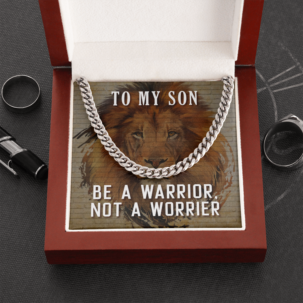 To My Son-Be A Warrior, Not A Worrier Cubin Link Chain - StarShineBox -