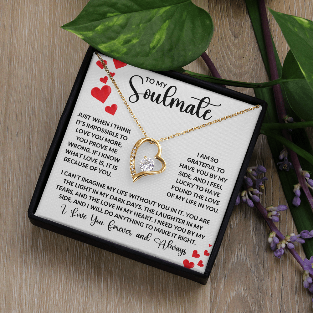 To My Soulmate - Just when I think it's impossible to love you more Forever Love Necklace - StarShineBox -