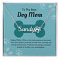To The Best Dog Mom - Happy Mother's Day to the most pawsome mom ever! Paw Print Name Necklace - StarShineBox -