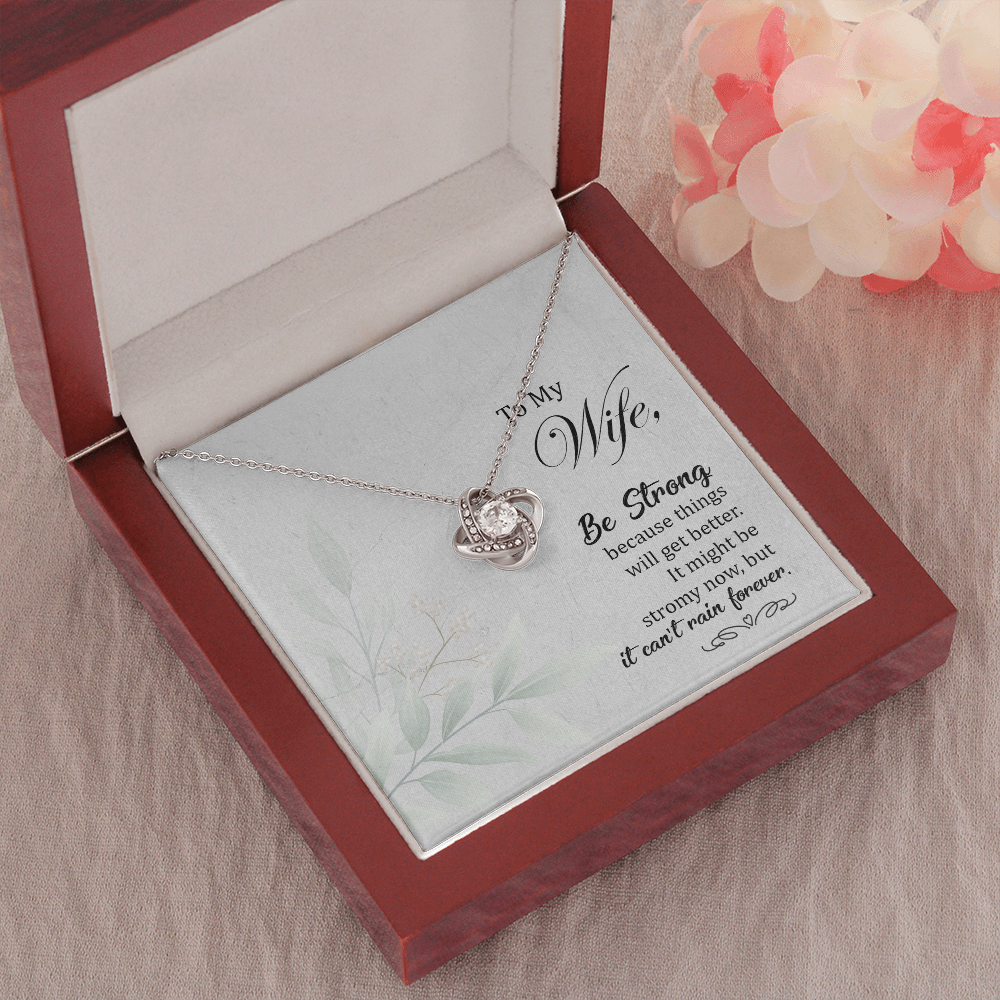 To my Wife-Be strong The Love Knot Necklace - Starshine Box