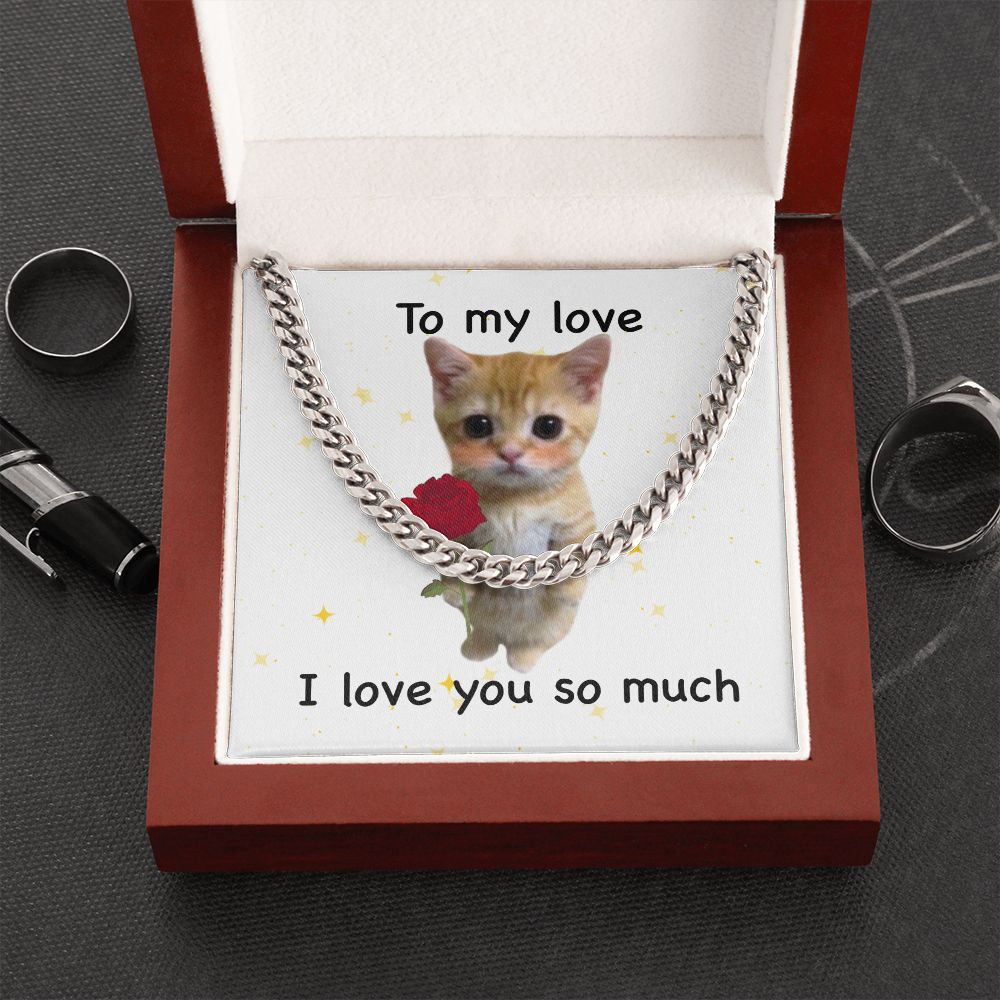 To my love- I love you so much cute cat Cuban Link Chain - StarShineBox -