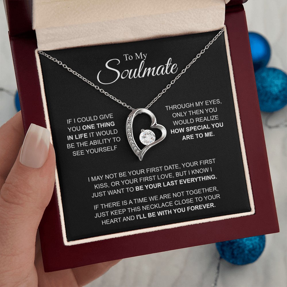 To My Soulmate I'll be with you forever Forever Love Necklace