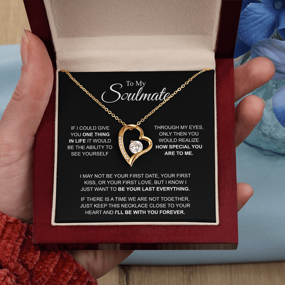 To My Soulmate I'll be with you forever Forever Love Necklace