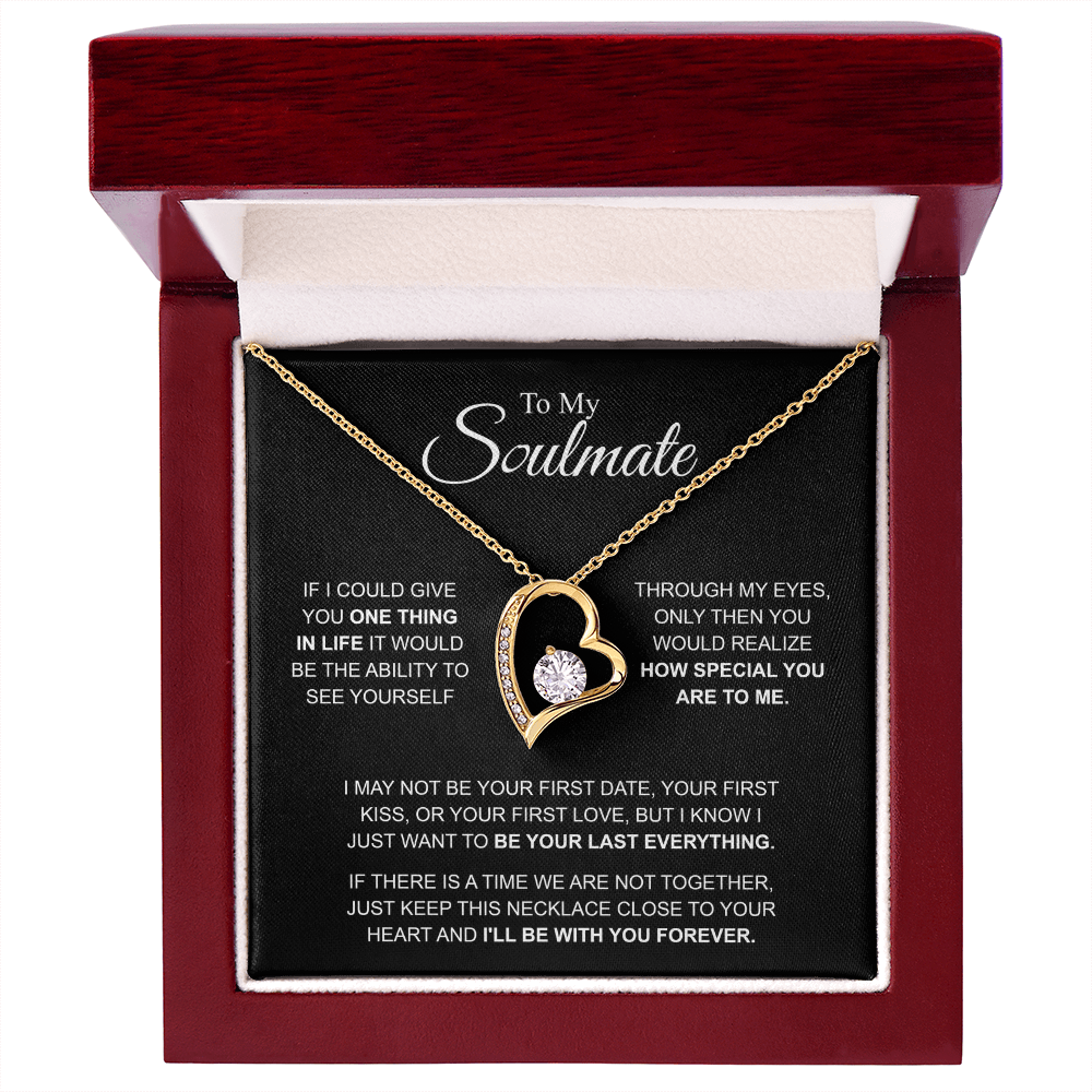 To My Soulmate I'll be with you forever Forever Love Necklace