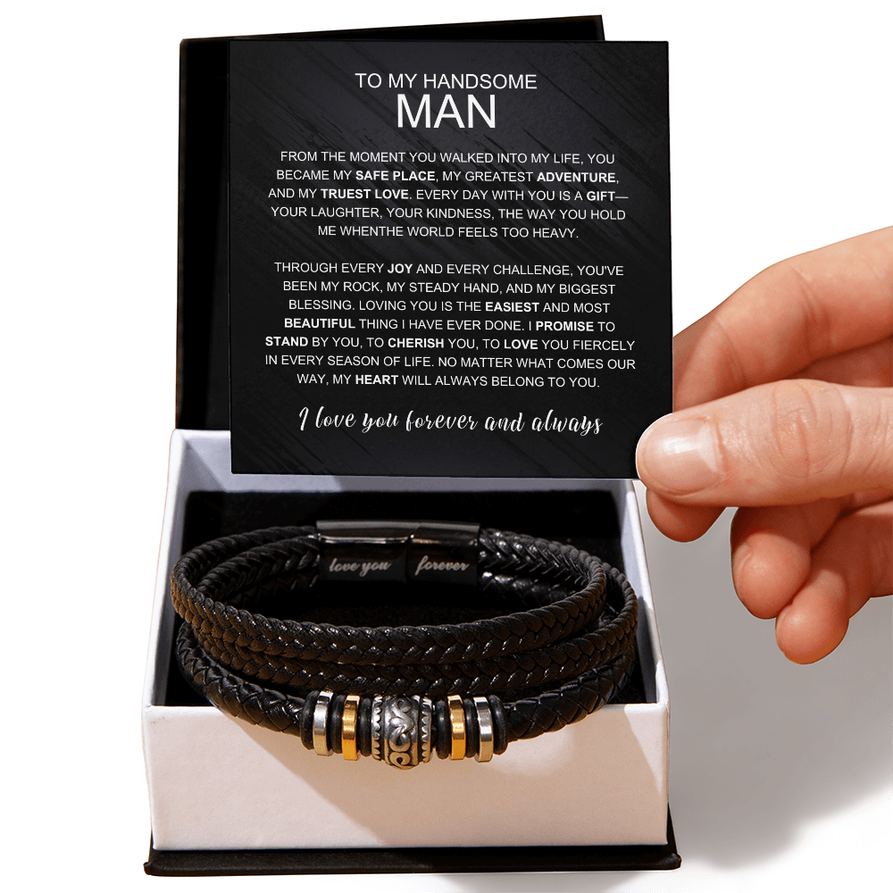 To My Handsome Man From The Moment You Walked Into My Life Love You Forever Bracelet