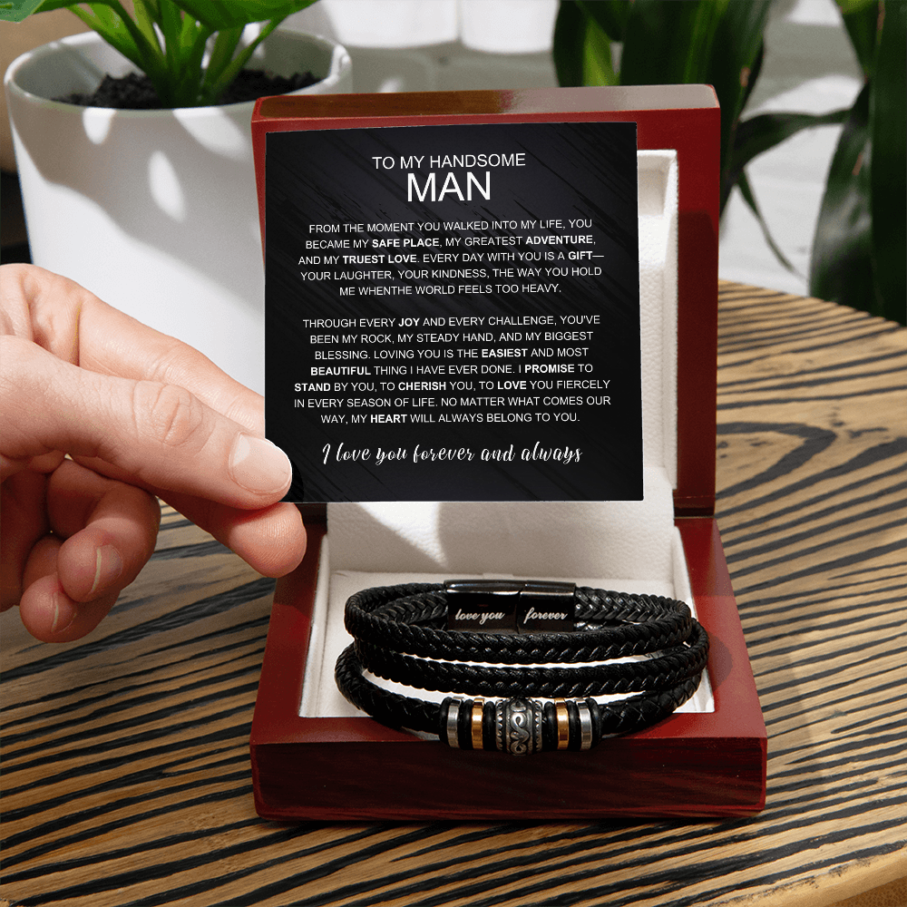 To My Handsome Man From The Moment You Walked Into My Life Love You Forever Bracelet