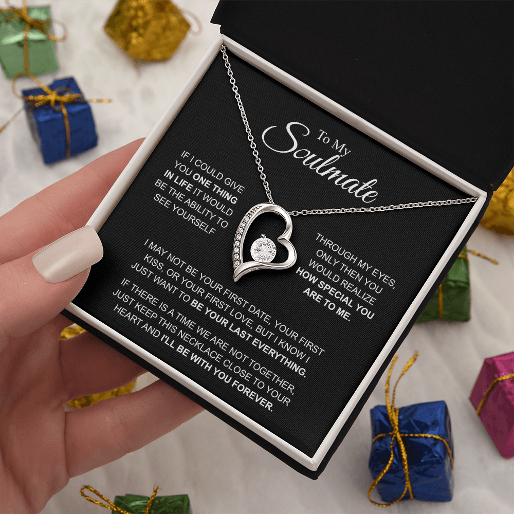 To My Soulmate I'll be with you forever Forever Love Necklace