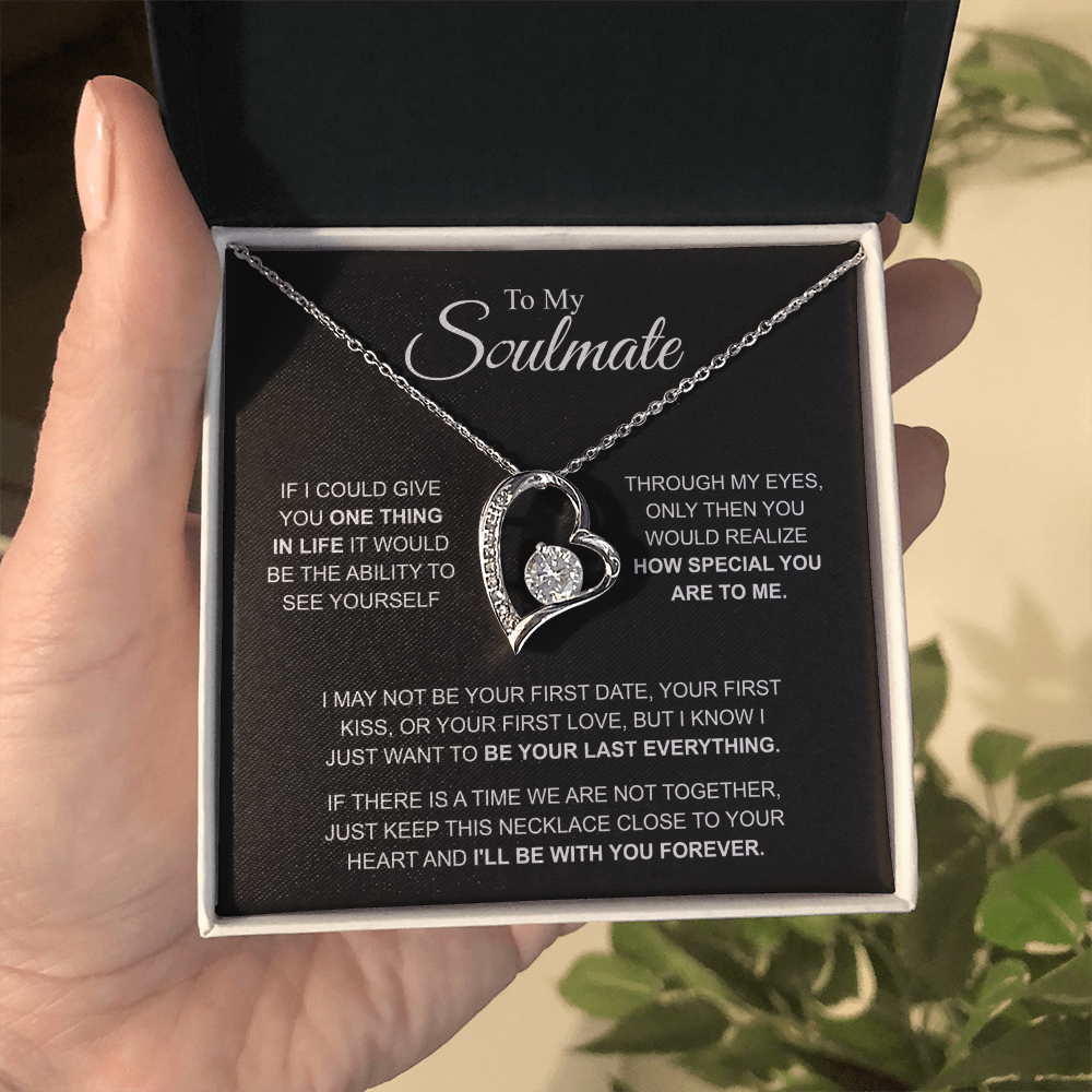 To My Soulmate I'll be with you forever Forever Love Necklace