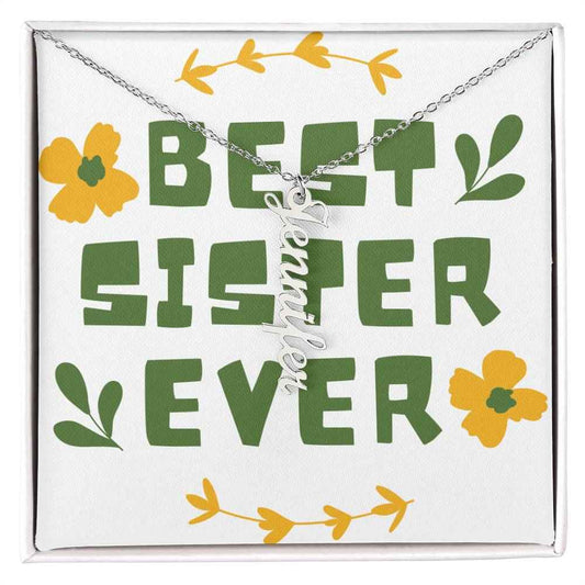 Best Sister Ever Personalized Vertical Name Necklace