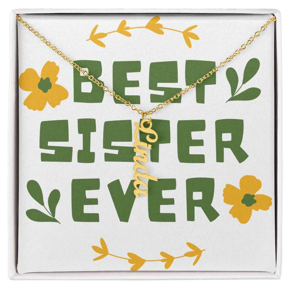 Best Sister Ever Personalized Vertical Name Necklace