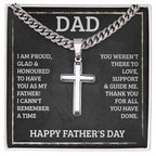 Dad I am proud, glad, and honored to have you as my father. Happy Father's Day  Cuban Chain with Artisan Cross Necklace