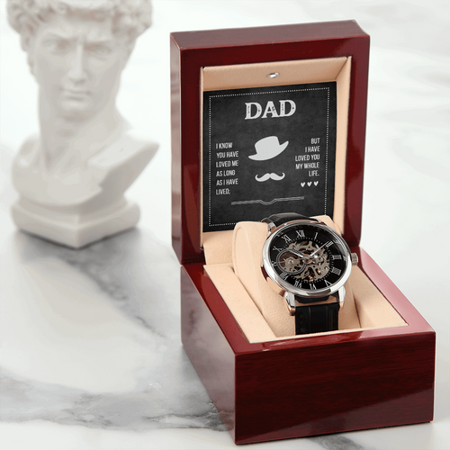 Dad I know you have loved me Men's Openwork Watch With Mahogany Box - StarShineBox -