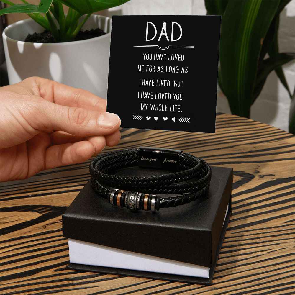 Dad you have loved me Love You Forever Bracelet
