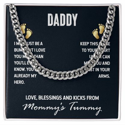 Daddy-I may just be a bump- Cubin Link Chain - Starshine Box 