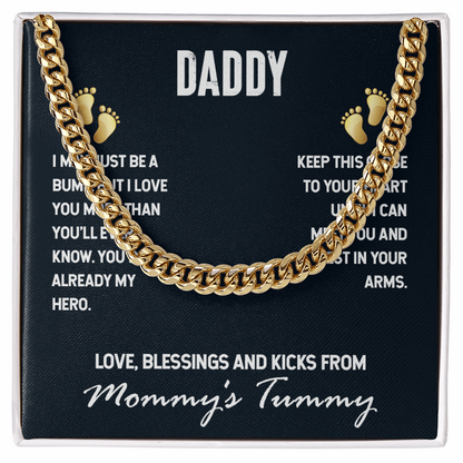 Daddy-I may just be a bump- Cubin Link Chain - Starshine Box 