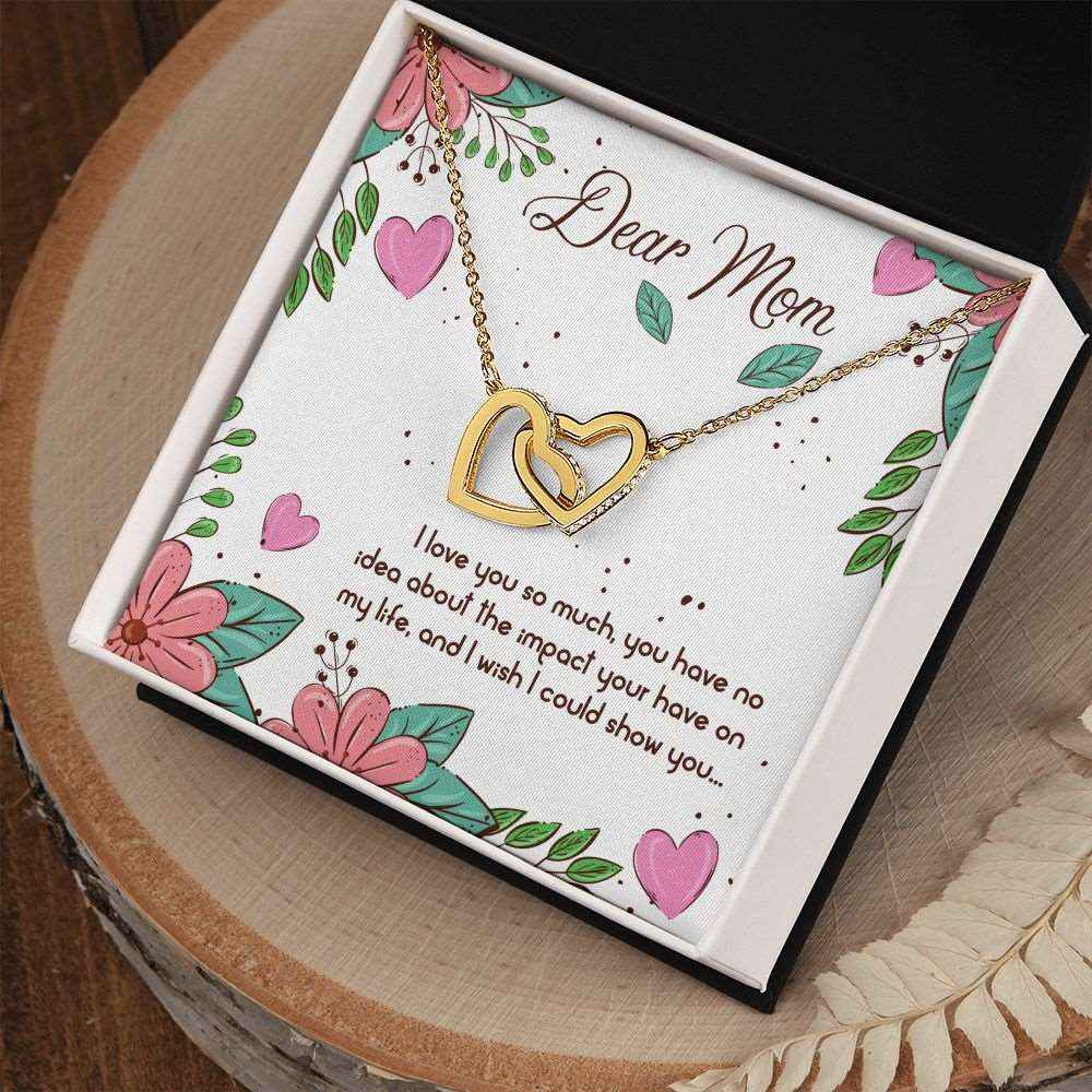Dear Mom- I love you so much Interlocking Hearts Necklace