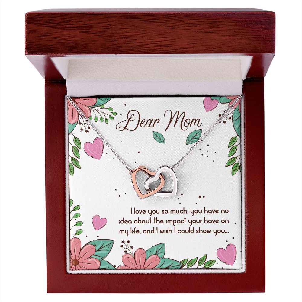 Dear Mom- I love you so much Interlocking Hearts Necklace