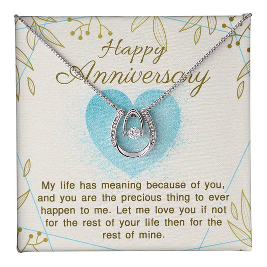 Happy Anniversary My life has meaning because of you Lucky In Love Necklace - StarShineBox -