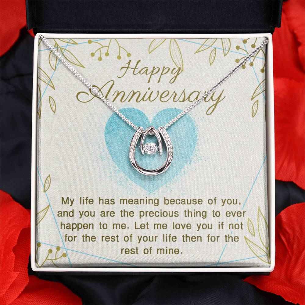 Happy Anniversary My life has meaning because of you Lucky In Love Necklace
