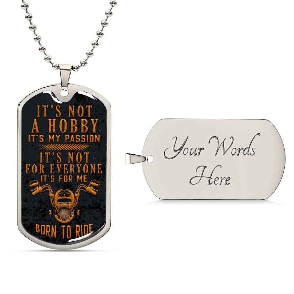 It's not a hobby it's my passion Motorcycle Graphic Dog Tag Necklace