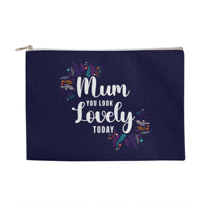 Mom You Look Lovely Today Large Fabric Zippered Pouch - StarShineBox -