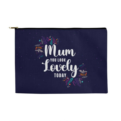 Mom You Look Lovely Today Large Fabric Zippered Pouch - StarShineBox -