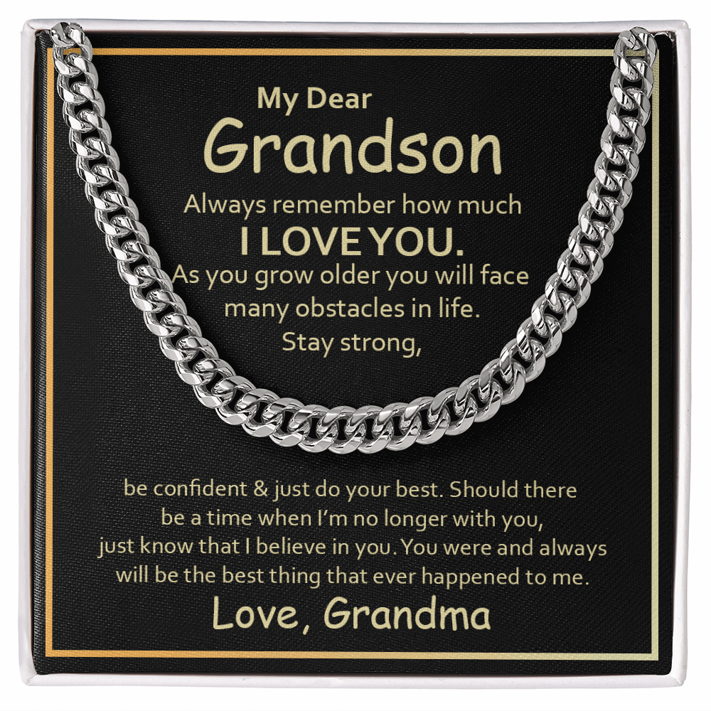 My Dear Grandson, Always remember how much I love you Cubin link chain - StarShineBox -