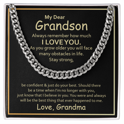 My Dear Grandson, Always remember how much I love you Cubin link chain - StarShineBox -