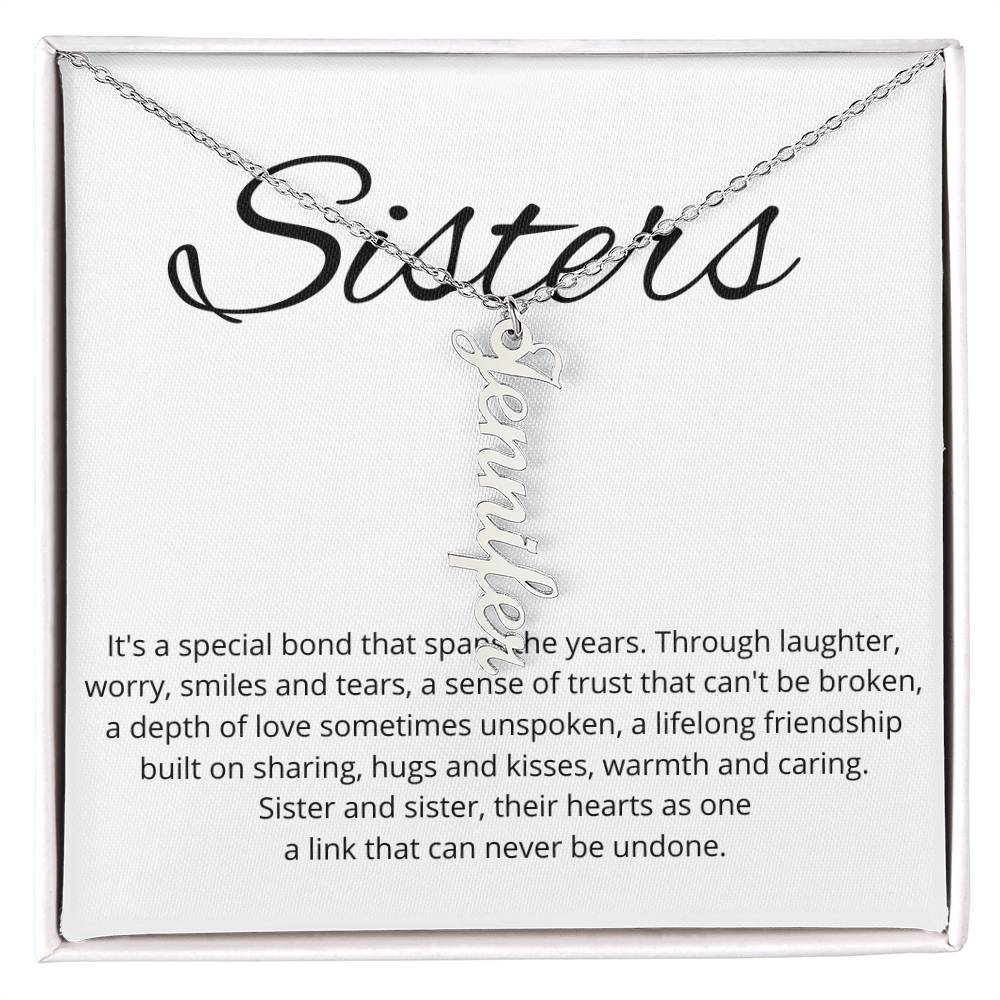Sisters Its A Special Bond That Spans The Years - Personalized Vertical Name Necklace - StarShineBox -