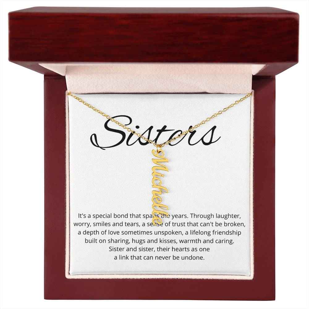 Sisters Its A Special Bond That Spans The Years - Personalized Vertical Name Necklace