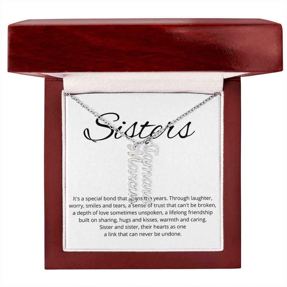 Sisters Its A Special Bond That Spans The Years - Personalized Vertical Name Necklace