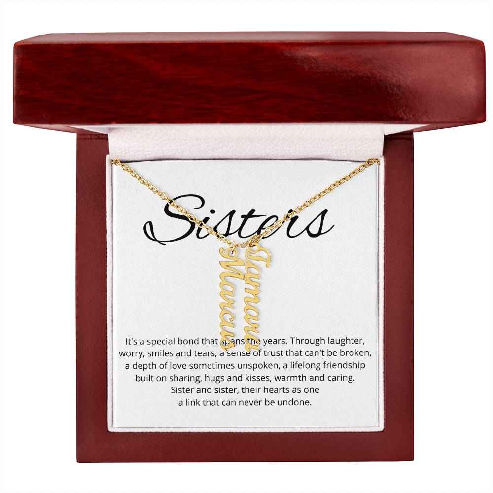 Sisters Its A Special Bond That Spans The Years - Personalized Vertical Name Necklace