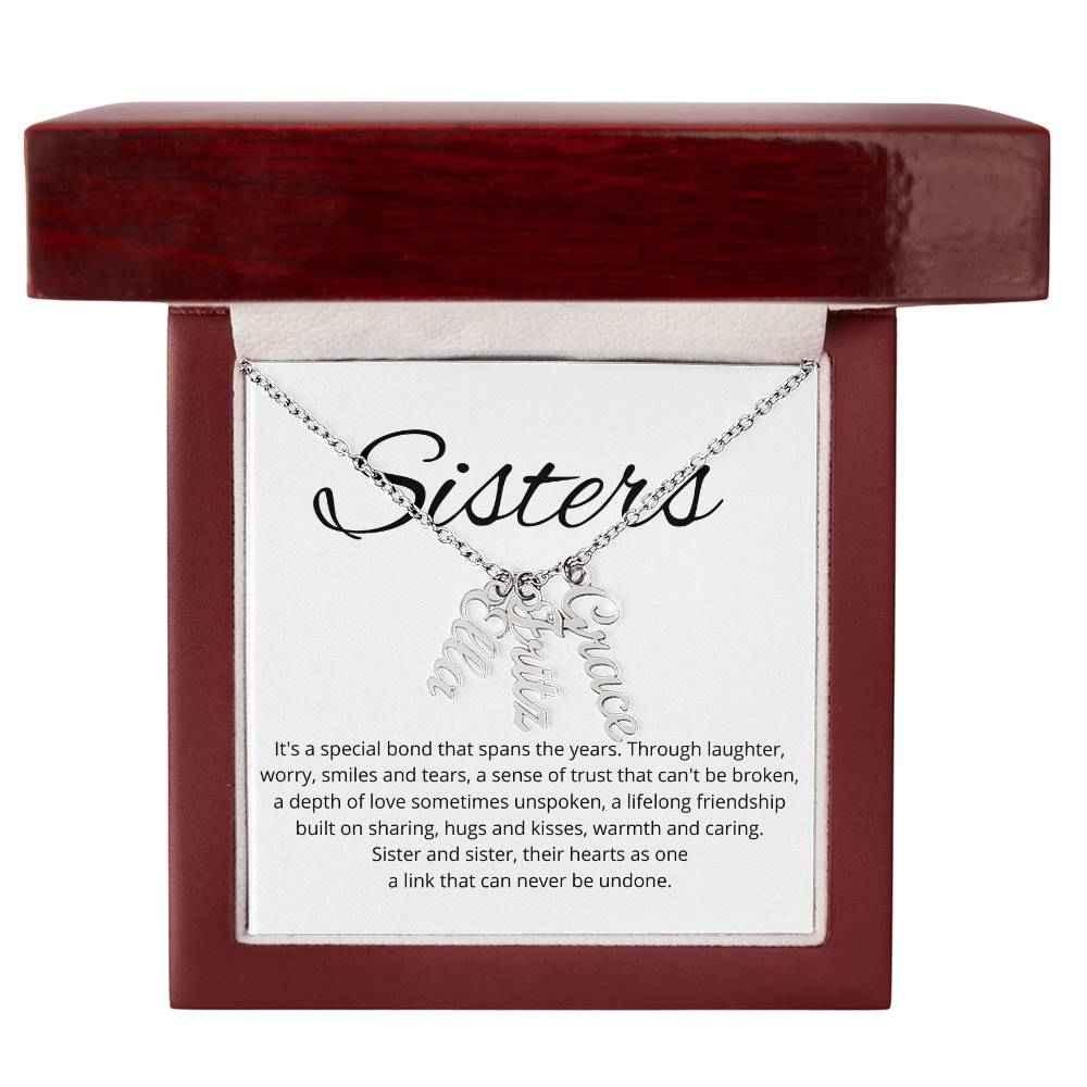 Sisters Its A Special Bond That Spans The Years - Personalized Vertical Name Necklace