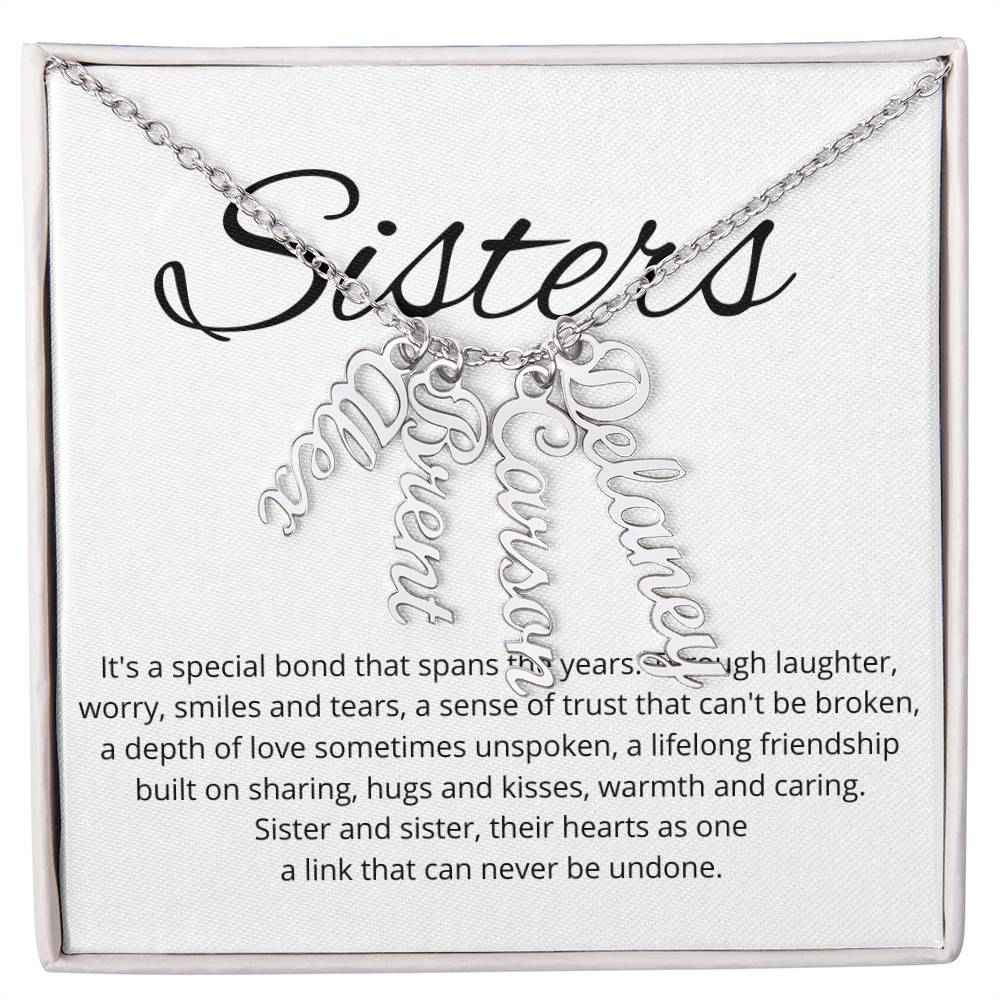 Sisters Its A Special Bond That Spans The Years - Personalized Vertical Name Necklace