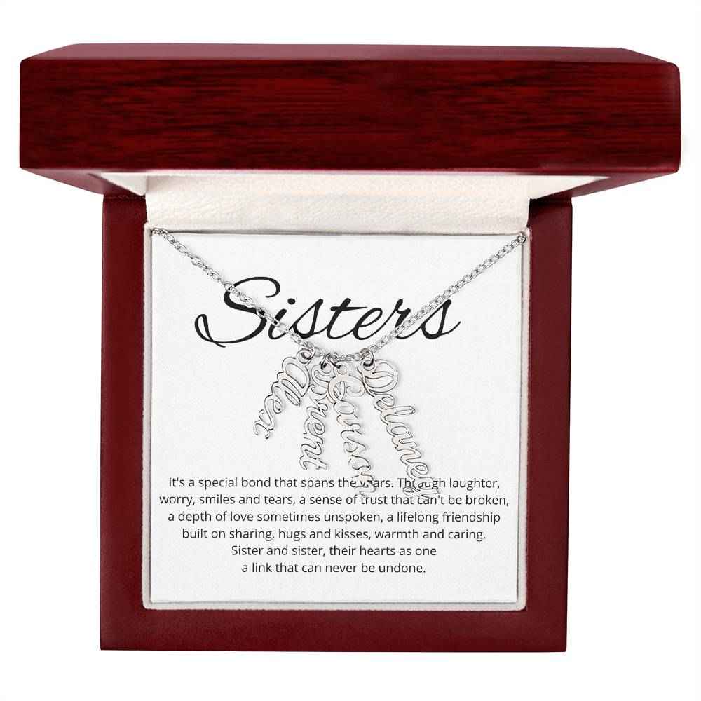 Sisters Its A Special Bond That Spans The Years - Personalized Vertical Name Necklace