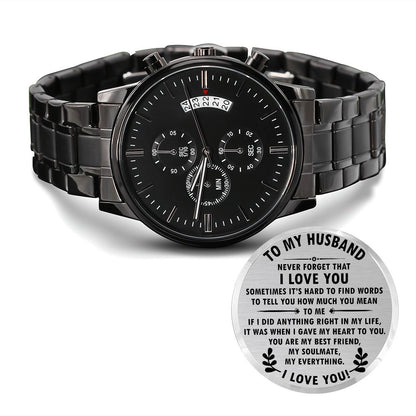 To MY Husband- Never forget that I love you Black Chronograph Watch - StarShineBox -
