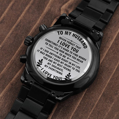 To MY Husband- Never forget that I love you Black Chronograph Watch - StarShineBox -