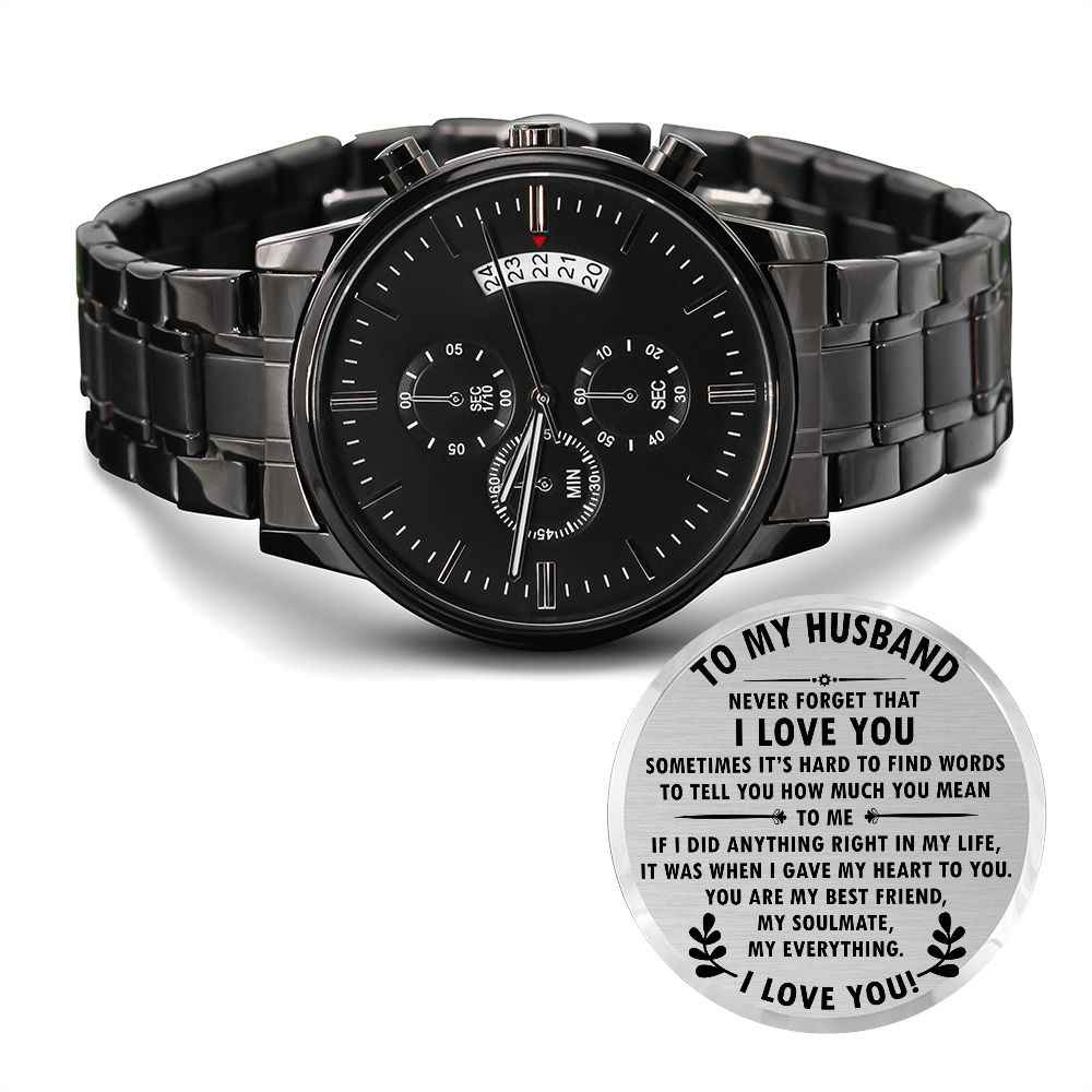 To MY Husband- Never forget that I love you Black Chronograph Watch - Starshine Box 