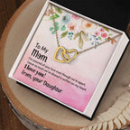 To Mom-I'm assured of your love  Interlocking Hearts Necklace