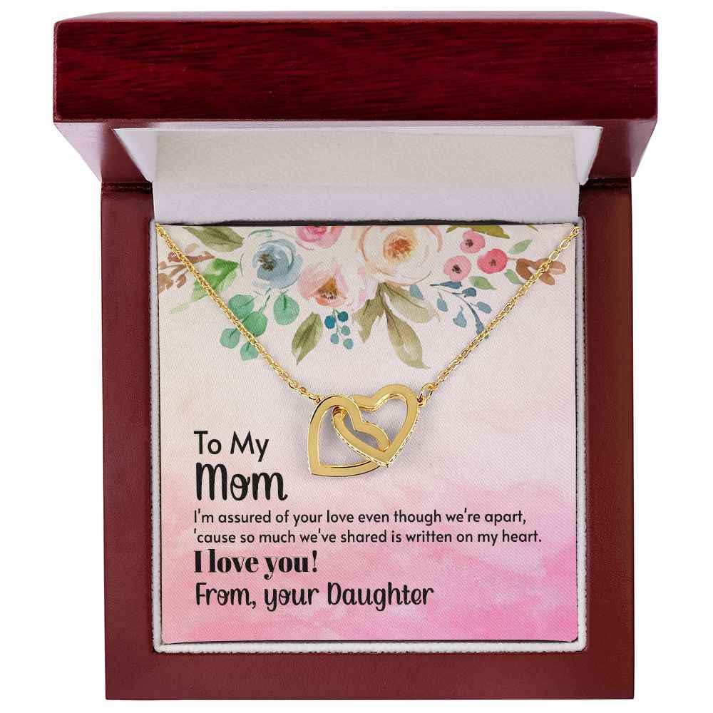 To Mom-I'm assured of your love  Interlocking Hearts Necklace